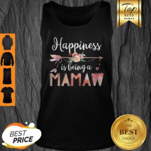 Happiness Is Being A Mamaw Floral Mother’s Day Grandma Tank Top