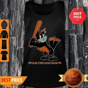Baltimore Orioles Wash Your Damn Hands Coronavirus Tank Top