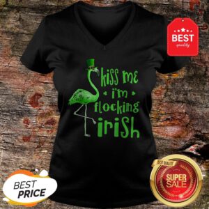 Kiss Me I Am Flocking Irish Green Flamingo St Patrick’s Day V-Neck
