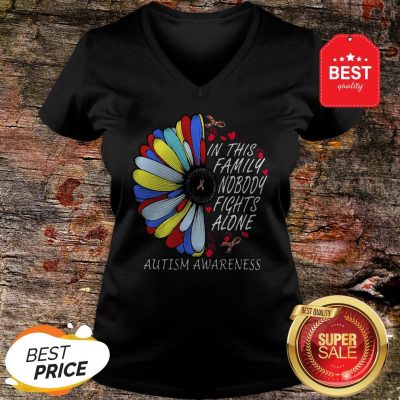 In This Family Nobody Fights Alone Autism Awareness Flower V-Neck