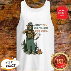Official Only You Can Prevent Da Bods Bear Tank Top