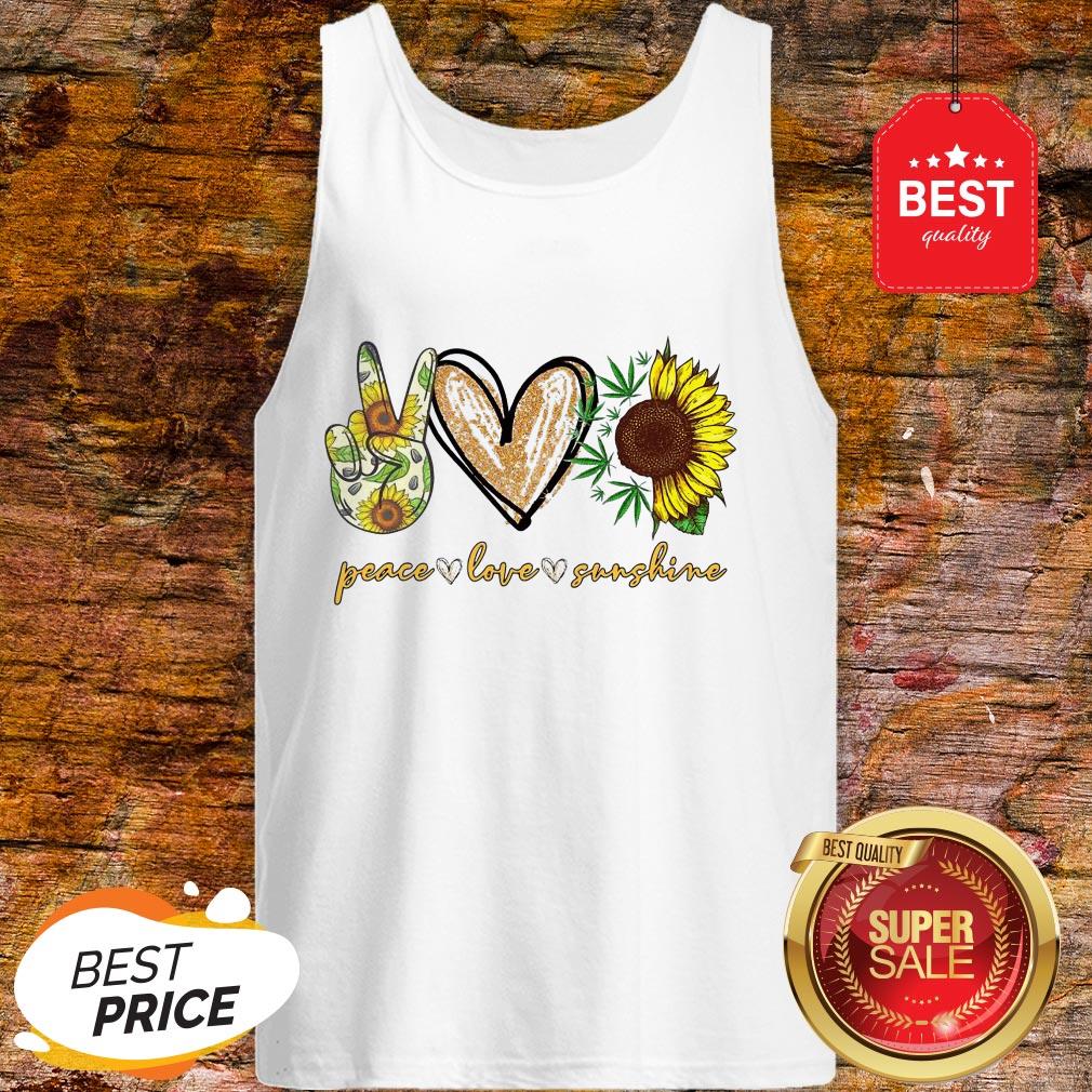 Official Peace Love Sunshine Weed Sunflower Tank Top Official Peace Love Sunshine Weed Sunflower Tank Top