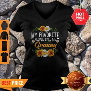 Awesome My Favorite People Call Me Granny Mothers Day Gifts V-Neck