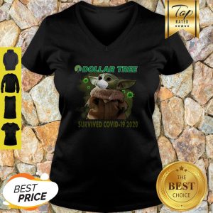 Baby Yoda Dollar Tree Survived Covid 19 2020 V-Neck