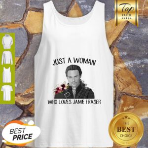 Flowers Just A Woman Who Loves Jamie Fraser Tank Top
