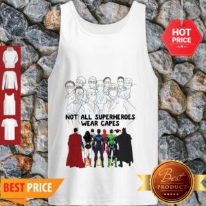 Frontline Staff Not All Superheroes Wear Capes Coronavirus Tank Top