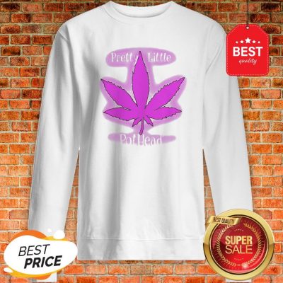Official Cannabis Pretty Little Pothead Sweatshirt