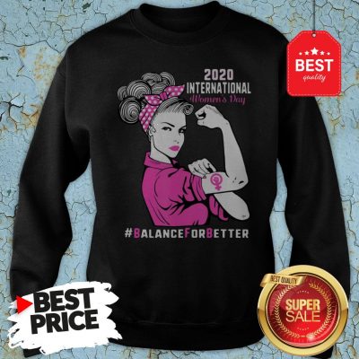 2020 International Women’s Day #Balance For Better Sweatshirt