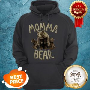 Beautiful Momma Bear – Mama Bear Mother’s Day For Mom Hoodie
