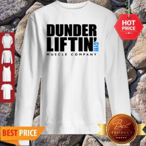 Official Dunder Liftin’ Gym Muscle Company Sweatshirt