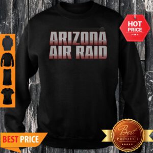 Official Arizona Air Raid Sweatshirt