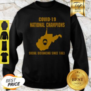 Covid-19 National Champions Social Distancing Since 1863 Sweatshirt