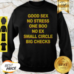 Good Sex No Stress One Boo No Ex Small Circle Big Checks Sweatshirt