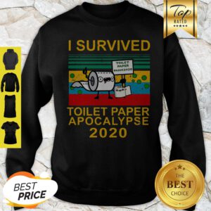 I Survived Toilet Paper Apocalypse Toilet Paper Panic 2020 Vintage Sweatshirt