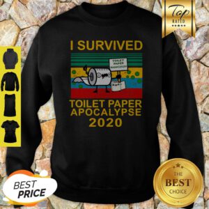 I Survived Toilet Paper Apocalypse 2020 Coronavirus Sunset Sweatshirt