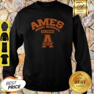 Official Ames High School Alumni High Sweatshirt