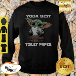 Official Baby Yoda Best Toilet Paper Sweatshirt