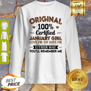 Leopard Original 100% Certified June Girl Love Me Or Hate Me Sweatshirt