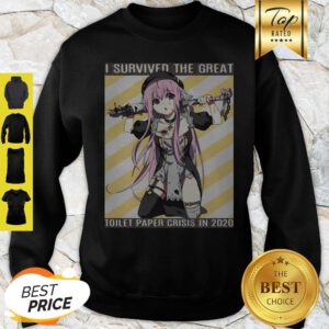 Lucille I Survived The Great Toilet Paper Crisis In 2020 Sweatshirt