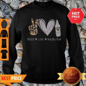 Official Peace Love Malibu Rum Cocktail Sweatshirt