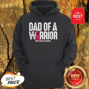 Dad Of A Warrior Breast Cancer Awareness Mens Gift Hoodie