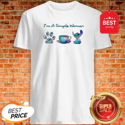 I’m A Simple Woman I Like Paw Dog Coffee And Stitch Shirt
