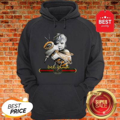 Official Baby Hug Bee Gucci Bee Kind Hoodie