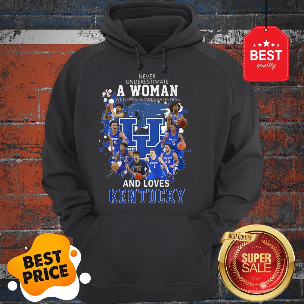 Never Underestimate A Woman Who Understands And Love Kentucky Hoodie Never Underestimate A Woman Who Understands And Love Kentucky Hoodie