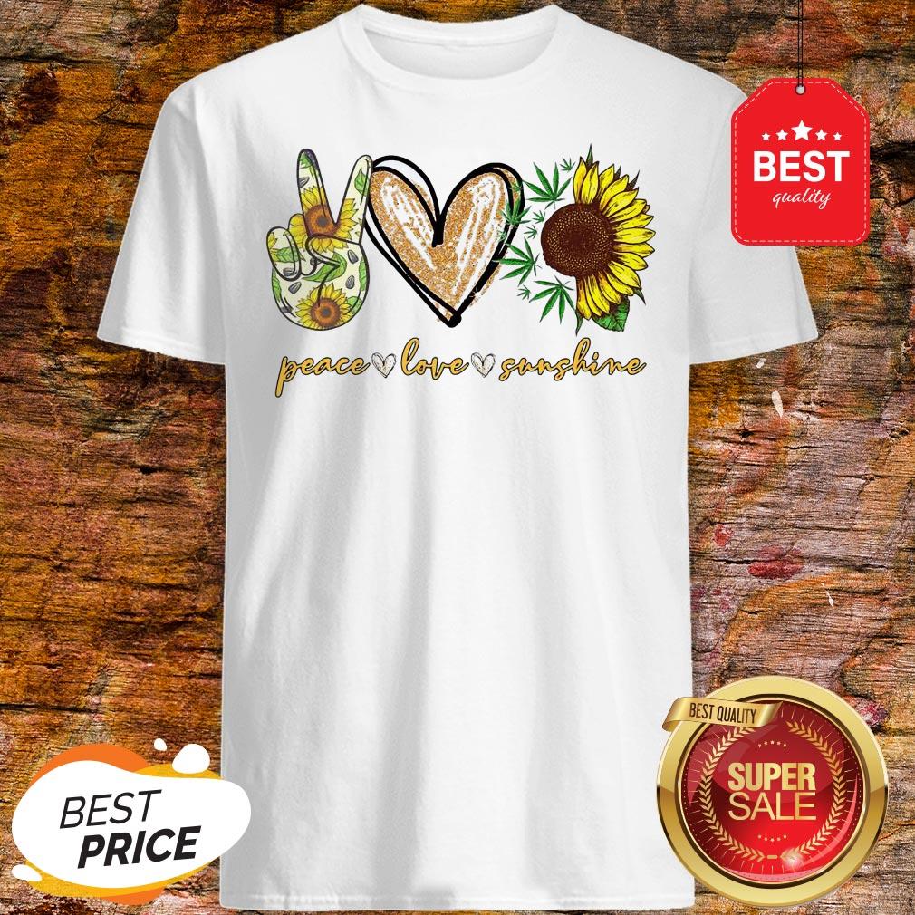 Official Peace Love Sunshine Weed Sunflower Shirt