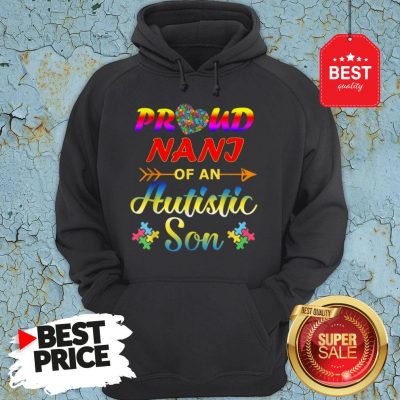 Autism Awareness Tee Proud Nani Autistic Son Funny Gifts Hoodie