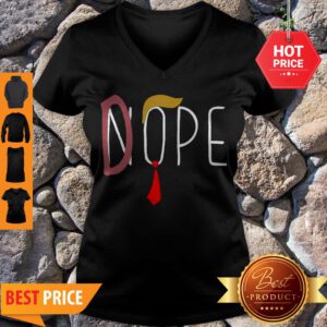Nice Nope Or Dope Donald Trump For President 2020 V-neck