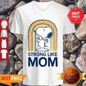 Nice Peanut’s Mother’s Day Strong Snoopy V-neck