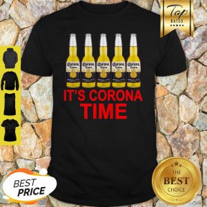 Official It’s Corona Time Corona Extra Shirt