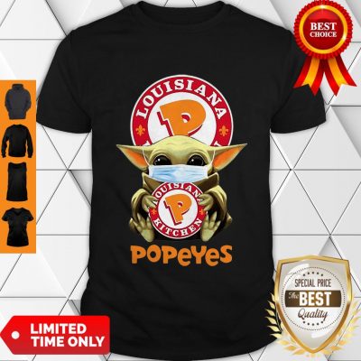 Star Wars Baby Yoda Mask Hug Louisiana Popeyes COVID-19 Shirt