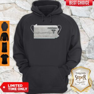 Nice Pennsylvania Face Mask Protect Nurses Hoodie