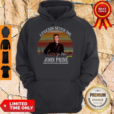 John Prine Legends Never Die 1946 2020 Signature Vintage Hoodie