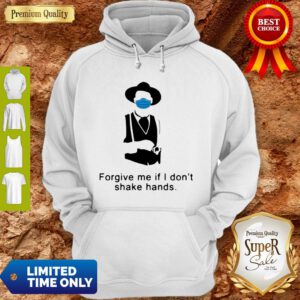 Tombstone Forgive Me If I Don’t Shake Hands COVID-19 Hoodie