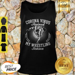 Corona Virus Ruined My Wrestling Season Tank Top
