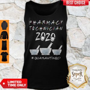 Nice Pharmacy Technician 2020 Mask Quarantined Covid-19 Tank Top