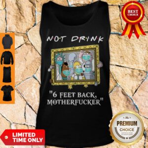 Drinkers Pampling Not Drink 6 Feet Back Motherfucker 2020 Tank Top