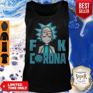 Rick And Morty Fuck Corona Tank Top