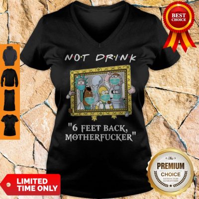 Drinkers Pampling Not Drink 6 Feet Back Motherfucker 2020 V-Neck