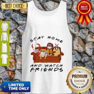 Official Stay Home Watch Friends Hugsy Tank Top