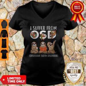 Official I Suffer From Obsessive Sloth Disorder V-Neck