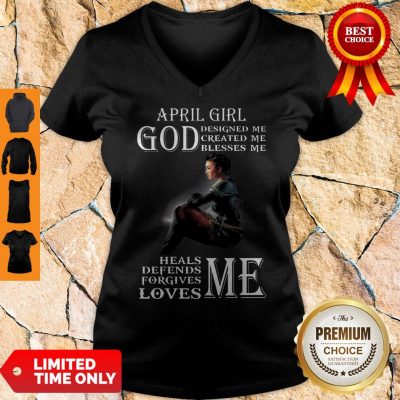 April Girl God Designed Me Created Me Blesses Me Heals Me Defends Me V-Neck
