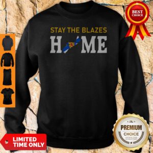 Official Nova Scotia Stay The Blazes Home Sweatshirt