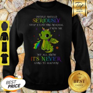 Dragon Unicorn People Should Seriously Stop Expecting From Me Sweatshirt