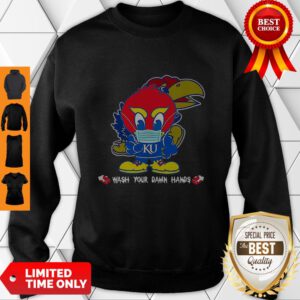 Kansas Jayhawks Wash Your Damn Hands COVID-19 Sweatshirt