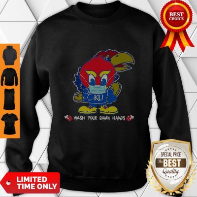 Kansas Jayhawks Wash Your Damn Hands COVID-19 Sweatshirt