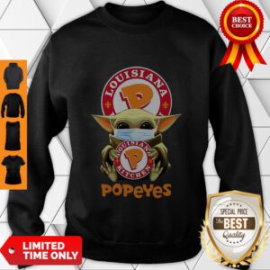Star Wars Baby Yoda Mask Hug Louisiana Popeyes COVID-19 Sweatshirt
